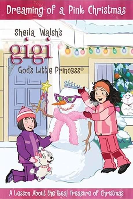 Gigi, God’s Little Princess: Dreaming of a Pink Christmas